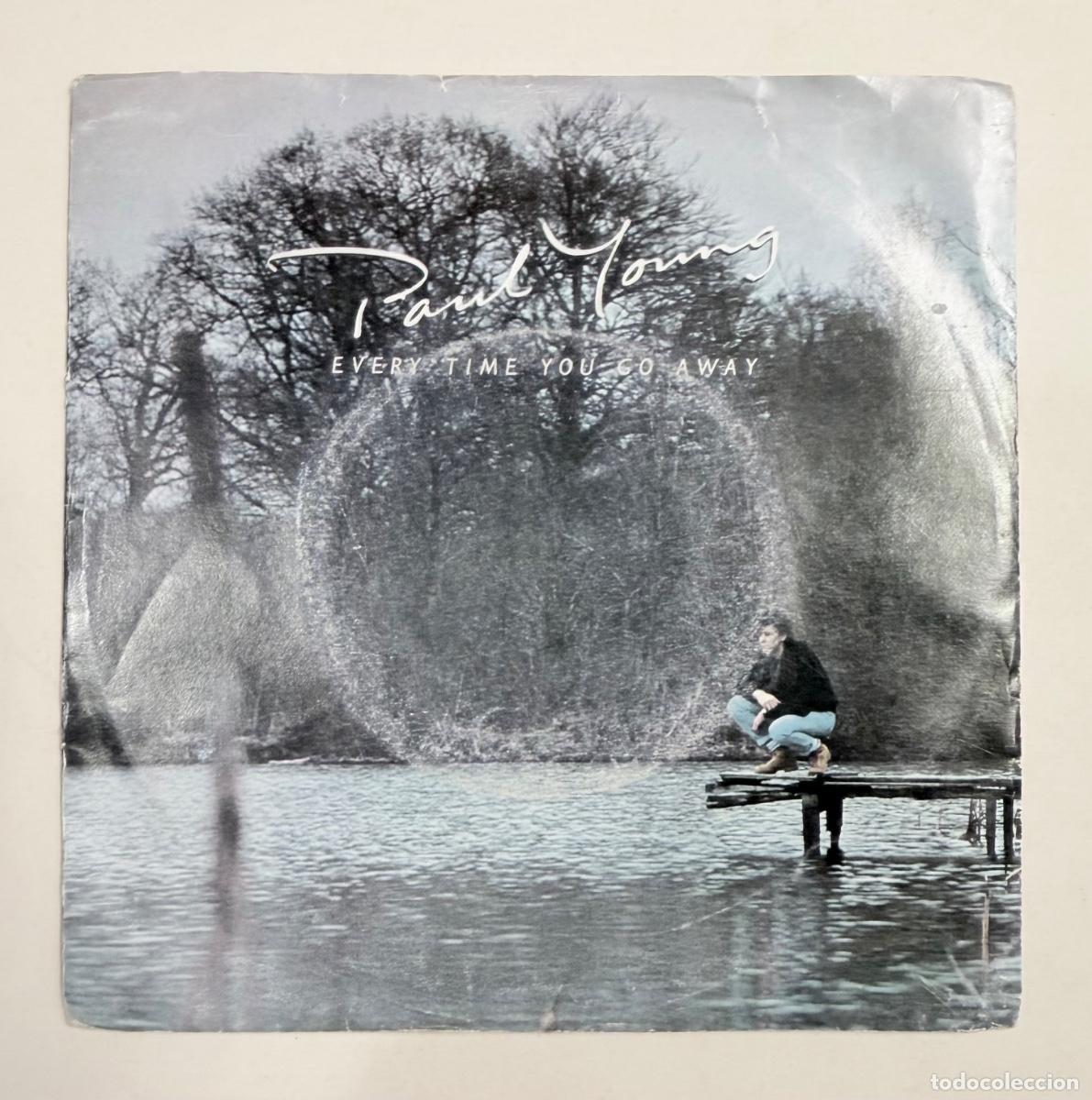 Discos de vinilo: Paul Young - Every time you go away