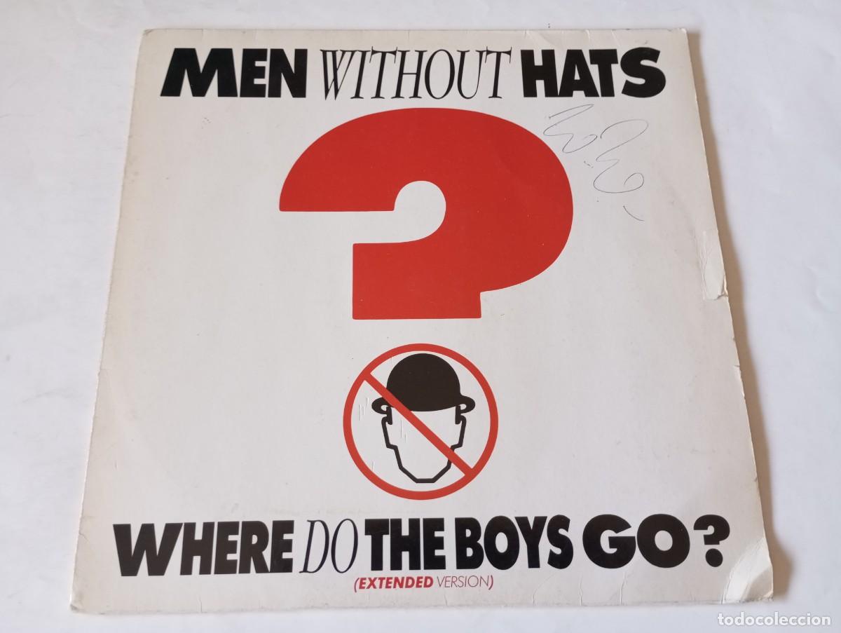 Discos de vinilo: Men Without Hats &ndash; Where Do The Boys Go? (Extended Version) - 1984