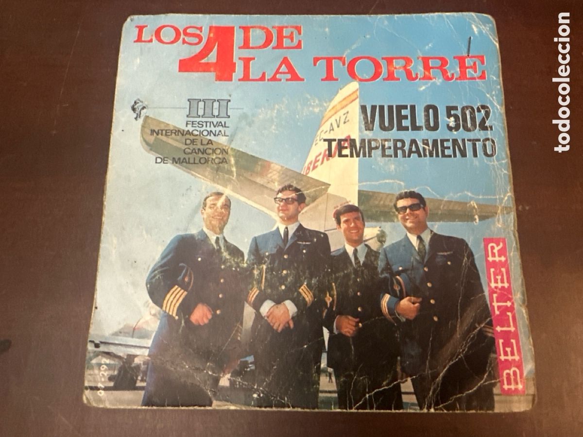 Discos de vinilo: LOS 4 DE LA TORRE - lll FESTIVAL INTERNACIONAL DE MALLORCA / VUELO 502.../ SINGLE 1966