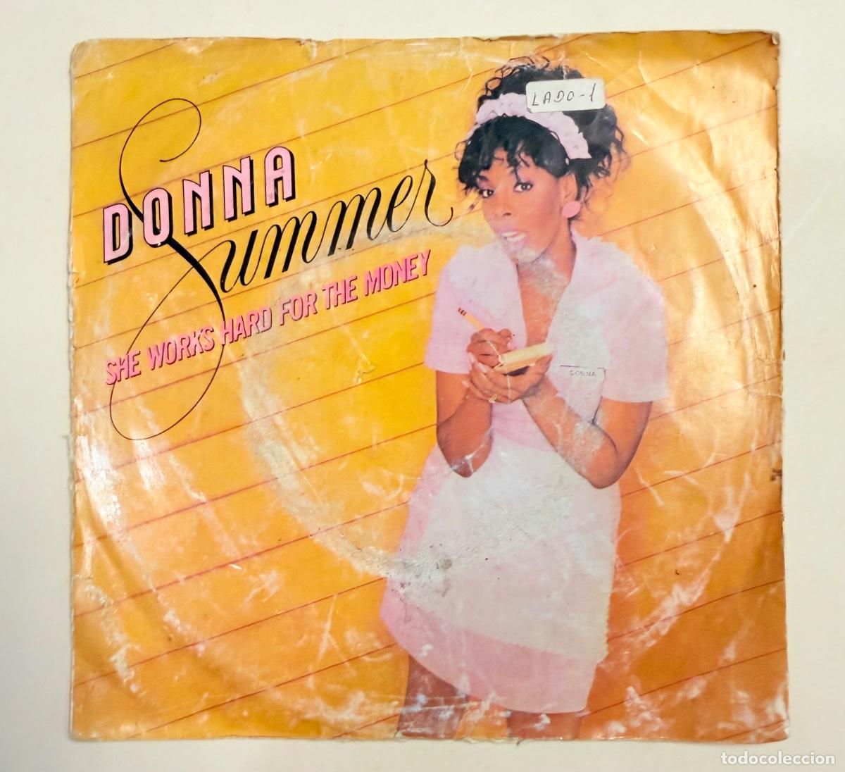 Discos de vinilo: Donna Summer - She works hard for the money
