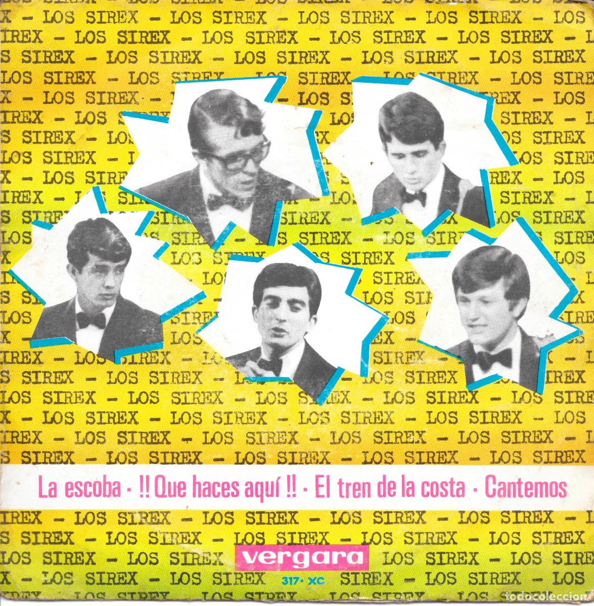 Discos de vinilo: Los Sirex 2 EP's + 1 Single ( ver fotos para determinar las canciones )