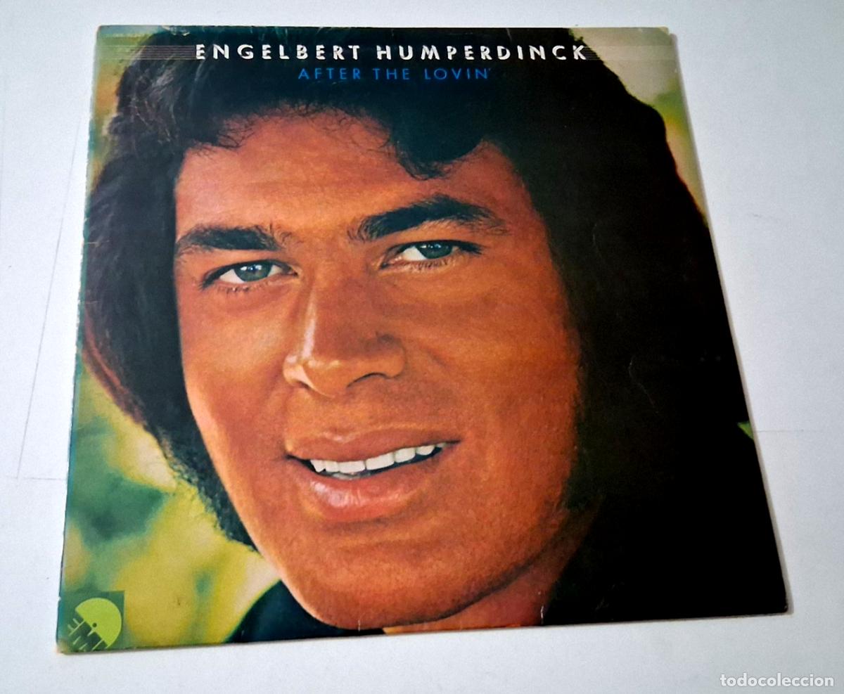 Discos de vinilo: ENGELBERT HUMPERDINCK &rdquo;AFTER THE LOVIN' &rdquo; LP VINYL 12&rdquo; G/BE VG/MBE