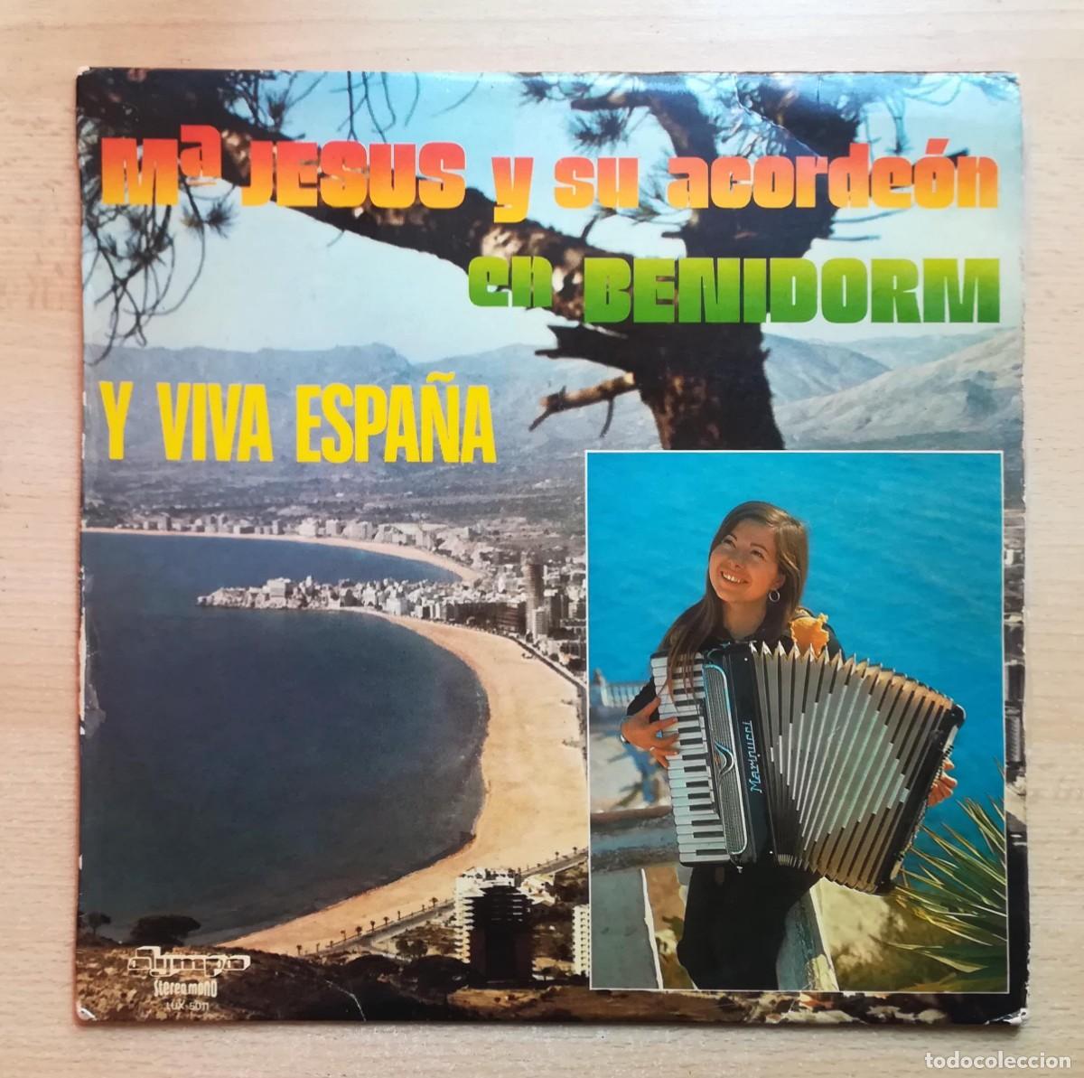 Discos de vinilo: Mar&iacute;a Jes&uacute;s y su acorde&oacute;n en Benidorm Y viva Espa&ntilde;a