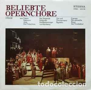 Discos de vinilo: Various - Beliebte Opernch&ouml;re I. Folge (LP, Comp, RP) Selo:ETERNA Cat. n&ordm;: 8 25 195 Condi&ccedil;&atilde;o da M&iacute;d