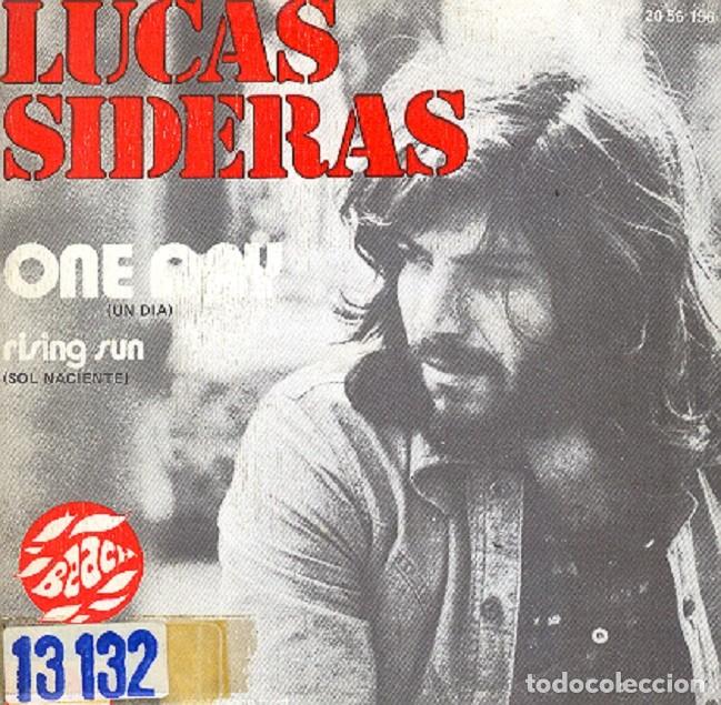 Discos de vinilo: Lucas Sideras &ndash; One day; Rising sun &ndash; POLYDOR 20 56 156 &ndash; 1972