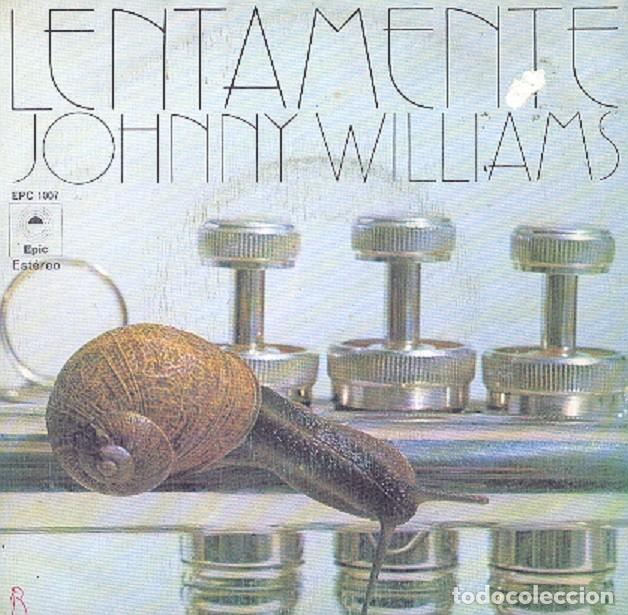 Discos de vinilo: Johnny Williams &ndash; Lentamente; Nos reunimos en el agua &ndash; EPIC 1007 &ndash; 1972