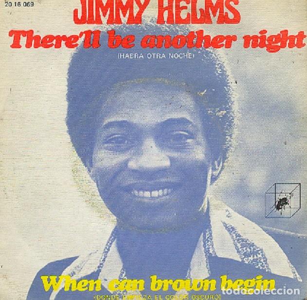 Discos de vinilo: Jimmy Helms &ndash; There&rsquo;ll be another Night; We can brown begin &ndash; POLYDOR 20 16 069 &ndash; 1974