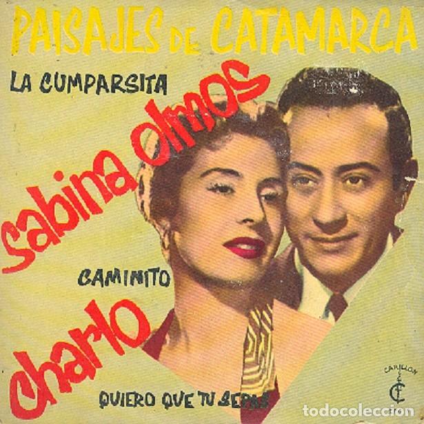 Discos de vinilo: Sabina Olmos &ndash; Paisajes de Catamarca; Caminito; La Cumparsita + 1 &ndash; CARILLON 5 &ndash; 1960