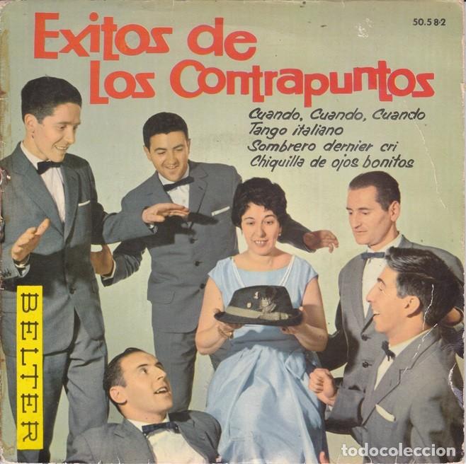 Discos de vinilo: Los Contrapuntos &ndash; Cuando, Cuando, Cuando; Un tango italiano + 2 &ndash; BELTER 50582 &ndash; 1962