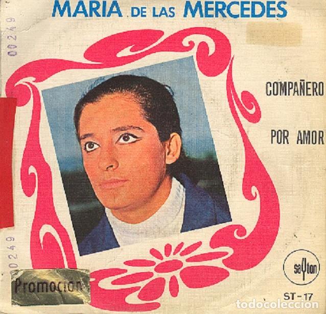 Discos de vinilo: Mar&iacute;a de las Mercedes &ndash; Compa&ntilde;ero; Por amor &ndash; SAYTON 17 &ndash; 1968