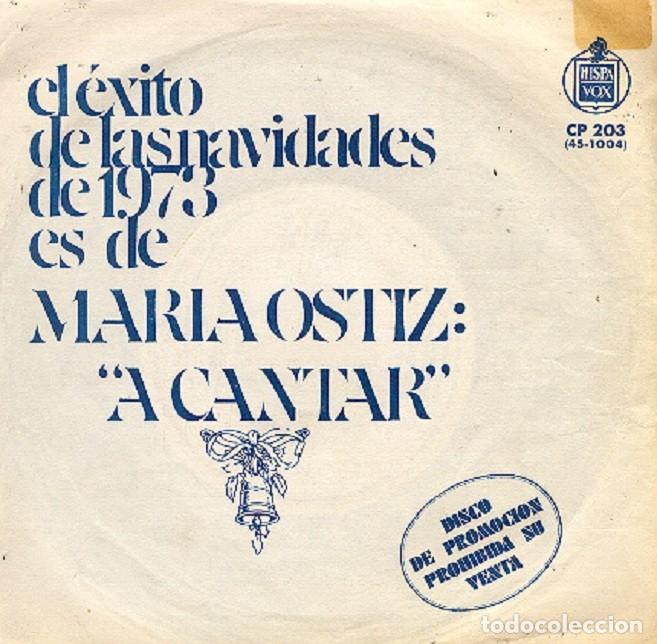 Discos de vinilo: Mar&iacute;a Ostiz &ndash; A cantar; Chiqui, Chiqui &ndash; HISPAVOX CP-203 (PROMO) &ndash; 1973