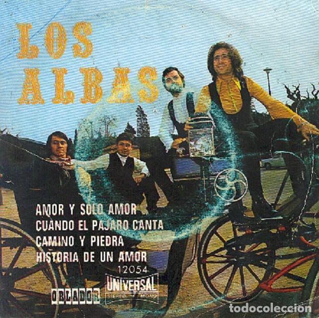 Discos de vinilo: Los Albas &ndash; Amor y s&oacute;lo amor; Cuando el p&aacute;jaro canta; Camino y piedra+1 &ndash; ORLADOR 12054 &ndash; 1971