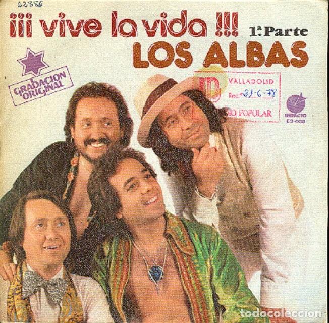 Discos de vinilo: Los Albas - &iexcl;Vive la vida!; (1&ordf; y 2&ordf; parte) &ndash; IMPACTO 008 &ndash; 1978
