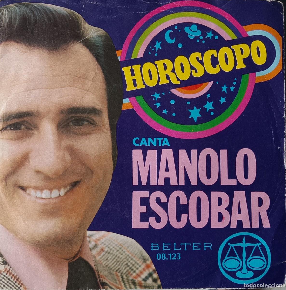 Discos de vinilo: Manolo Escobar. Hor&oacute;scopo. Vinilo single FIRMADO y DEDICADO.