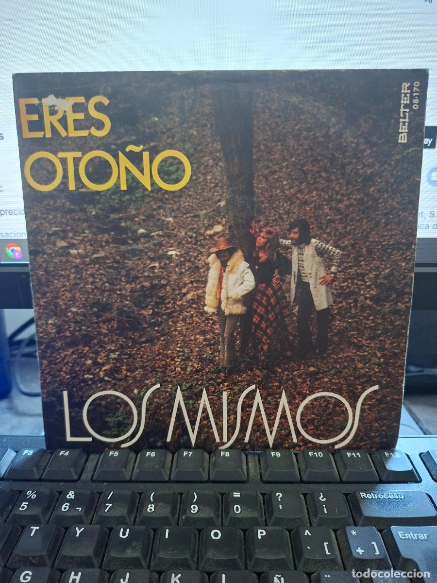 Discos de vinilo: LOS MISMOS - ERES OTO&Ntilde;O / EN UN LLUGAR TRANQUILO - SINGLE DE VINILO - C-50