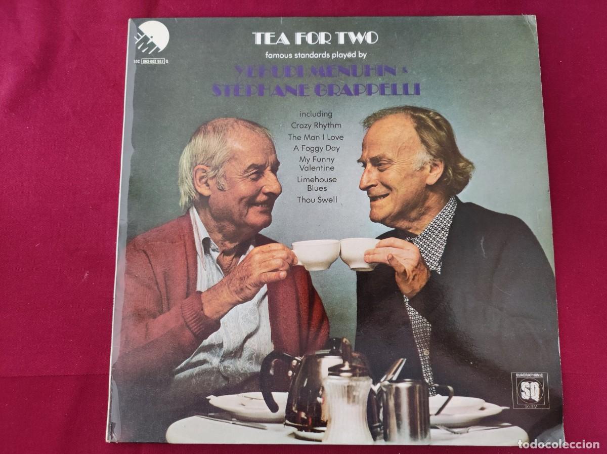 Discos de vinilo: Yehudi Menuhin & St&eacute;phane Grappelli - Tea For Two (Vinilo LP, 1980 Ed. Espa&ntilde;ola EMI Cuadraf&oacute;nico)