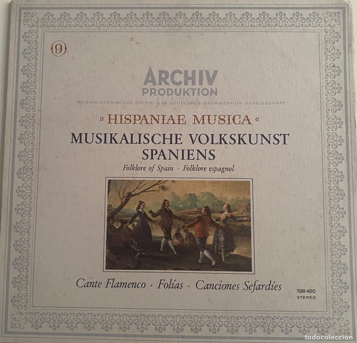 Discos de vinilo: HISPANIAE MUSICA - FOLKLORE OF SPAIN - CANTE FLAMENCO-FOLIAS-CANCIONES SEFARDIES - 1970 - ARCHIV