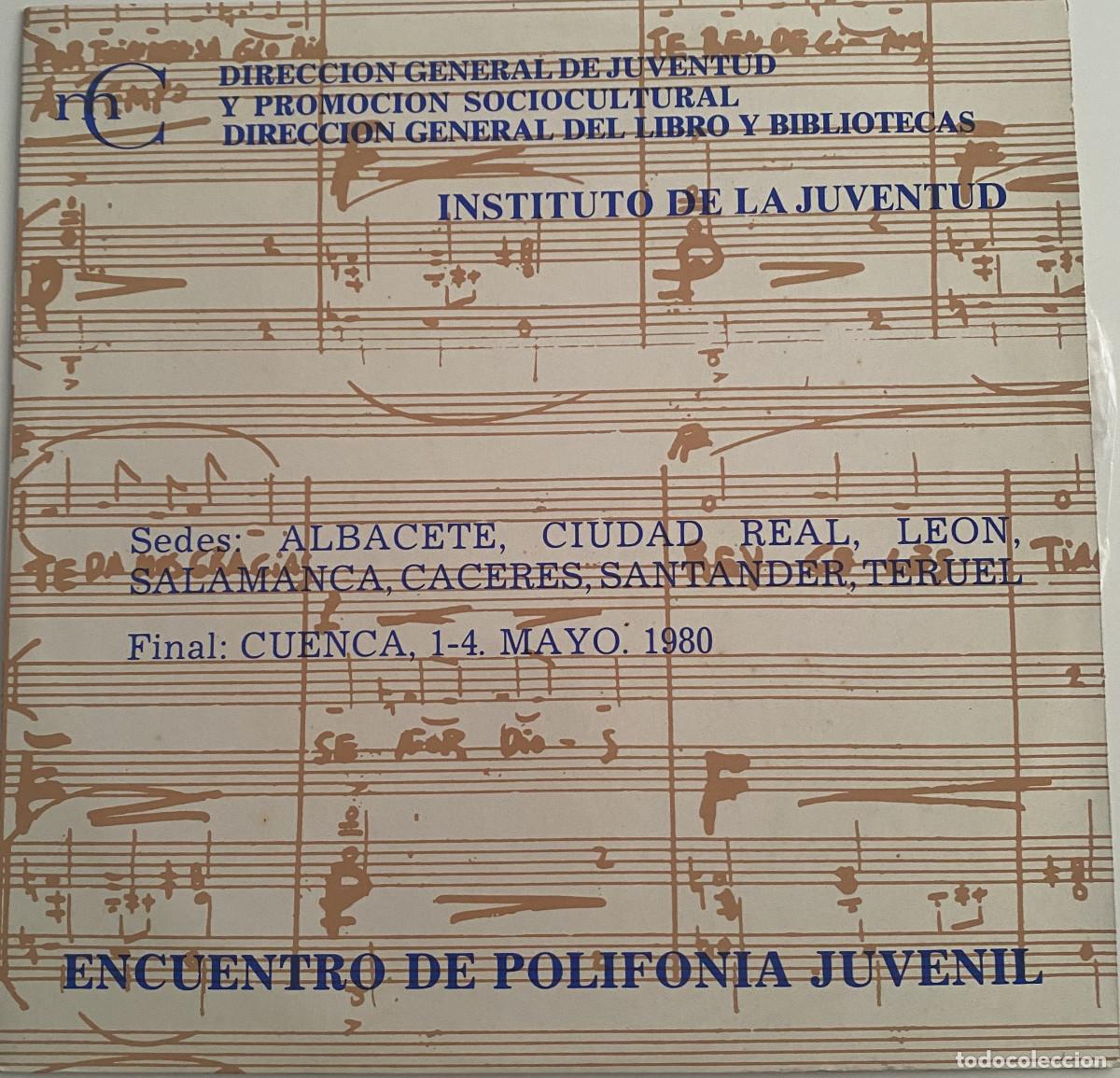 Discos de vinilo: ENCUENTRO DE POLIFONIA JUVENIL - IN MEMORIAM ANAICK - CUENCA -MAYO 1980- INSTITUTO DE LA JUVENTUD -