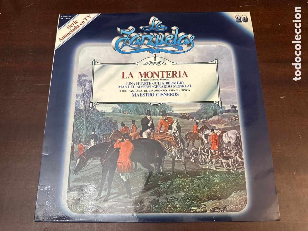 Discos de vinilo: L.P. N&ordm; 20 DE LA COLECCI&Oacute;N ''LA ZARZUELA'' &middot; LA MONTER&Iacute;A