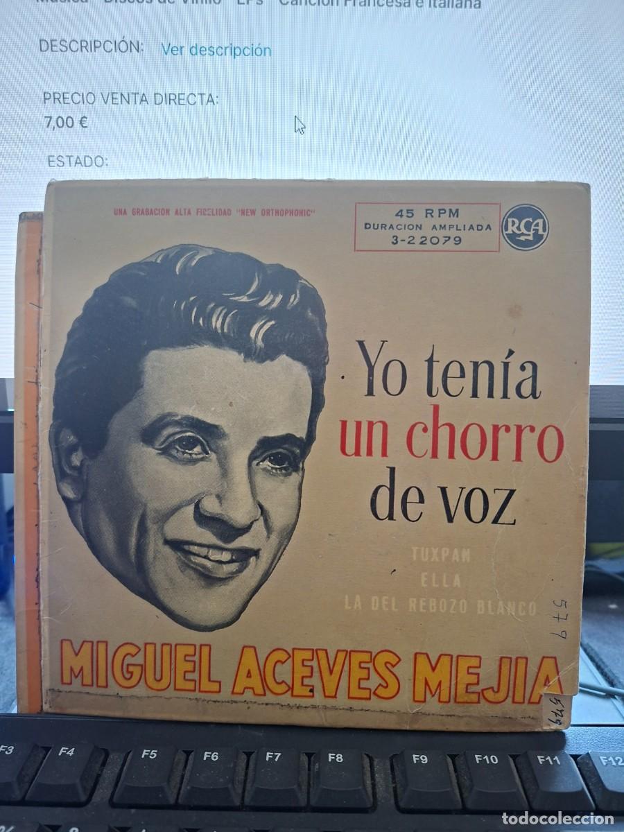Discos de vinilo: MIGUEL ACEVES MEJIA - YO TENIA UN CHORRO DE VOZ - EP DE VINILO - C-45