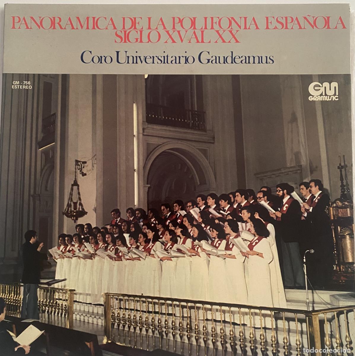 Dischi in vinile: PANORAMICA DE LA POLIFONIA ESPA&Ntilde;OLA SIGLO XV AL XX - CORO GAUDEAMUS - GRAMUSIC - 1978