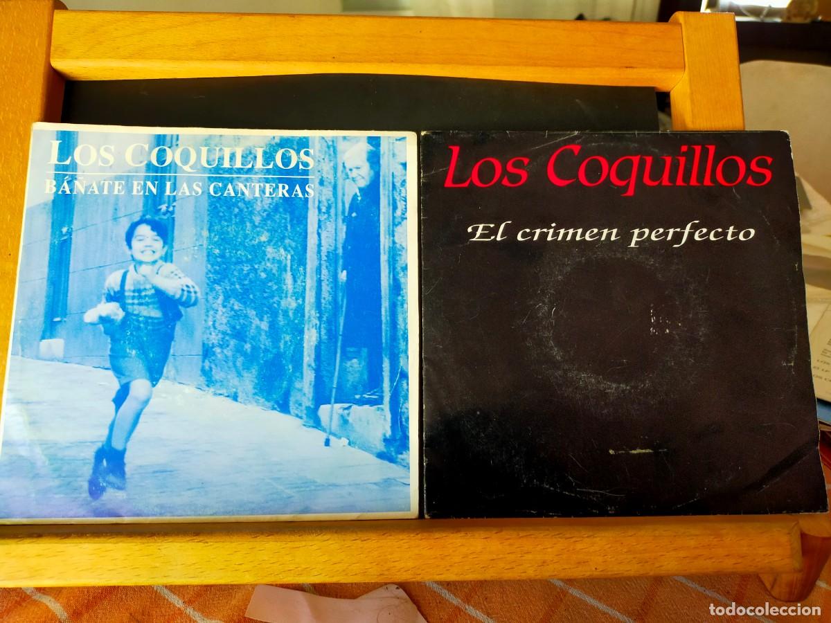 Discos de vinilo: LOS COQUILLOS. LOTE DE 2 SINGLES. B&Aacute;&Ntilde;ATE EN LAS CANTERAS / EL CRIMEN PERFECTO. 1991 - 1993
