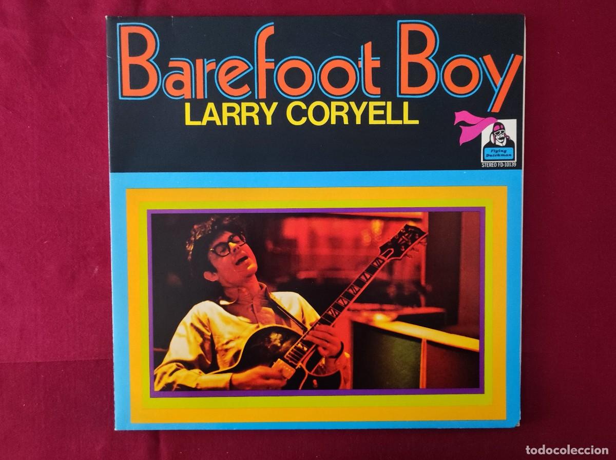 Discos de vinilo: Larry Coryell - Barefoot Boy (Vinilo LP, 1971 Ed. Original Francesa Flying Dutchman)