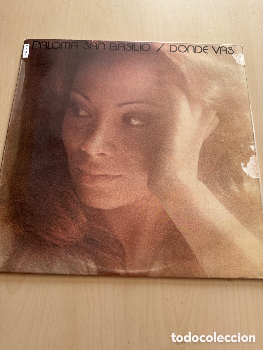 Discos de vinilo: VIN7853 paloma san basilio d&oacute;nde vas VINILO SEGUNDA MANO