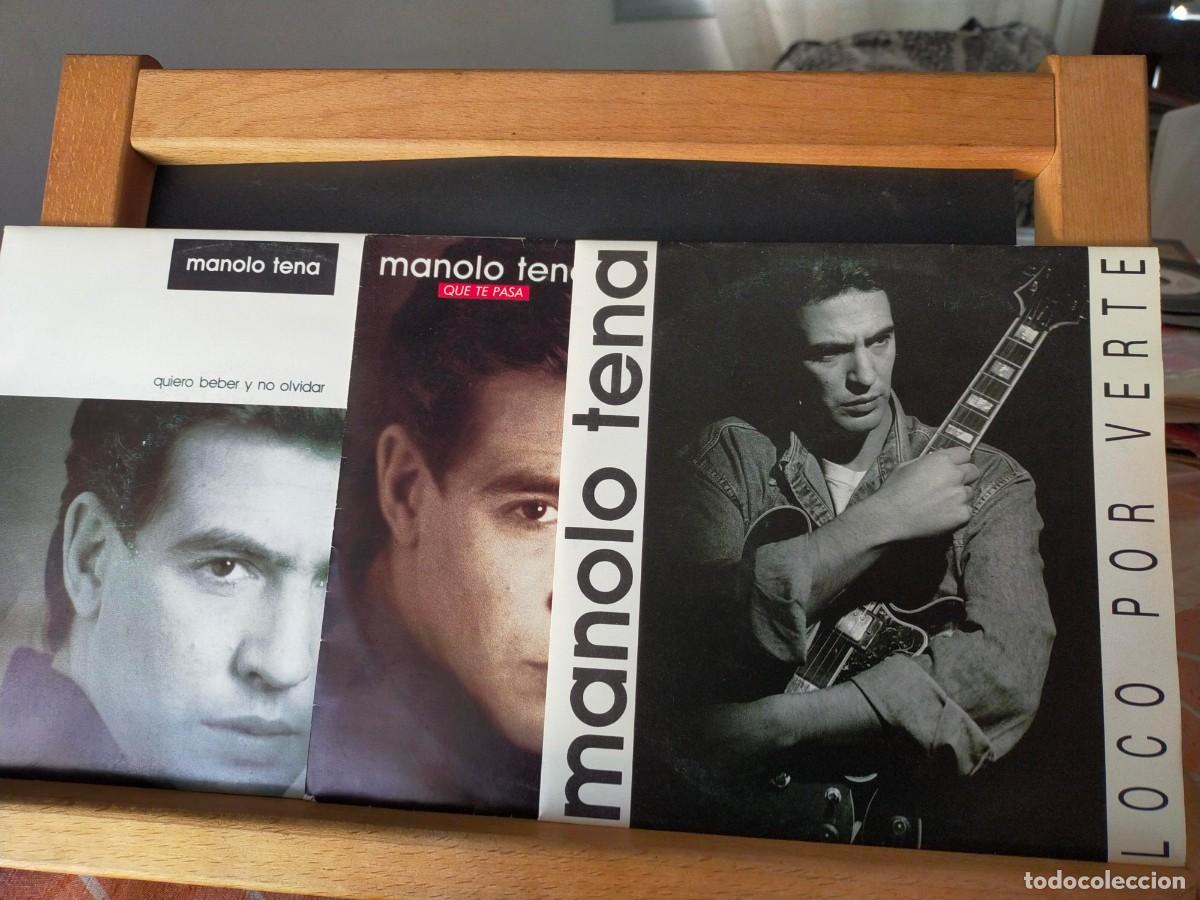 Discos de vinilo: MANOLO TENA. LOTE DE 3 SINGLES. QUIERO BEBER Y NO OLVIDAR. LOCO POR VERTE. &iquest;QU&Eacute; TE PASA? 1992
