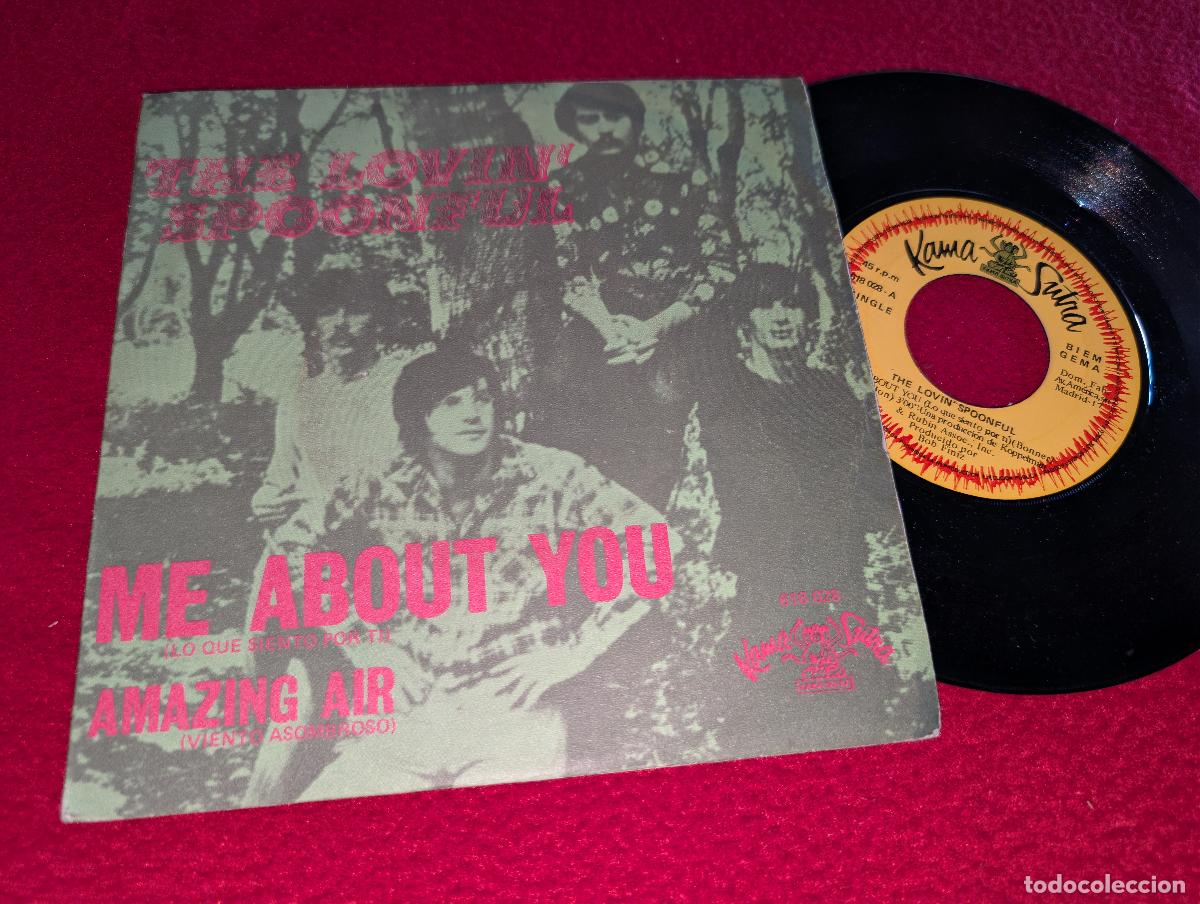Discos de vinilo: THE LOVIN SPOONFUL Me about you/Amazing air 7 SINGLE 1969 Kama Sutra ESPA&Ntilde;A SPAIN