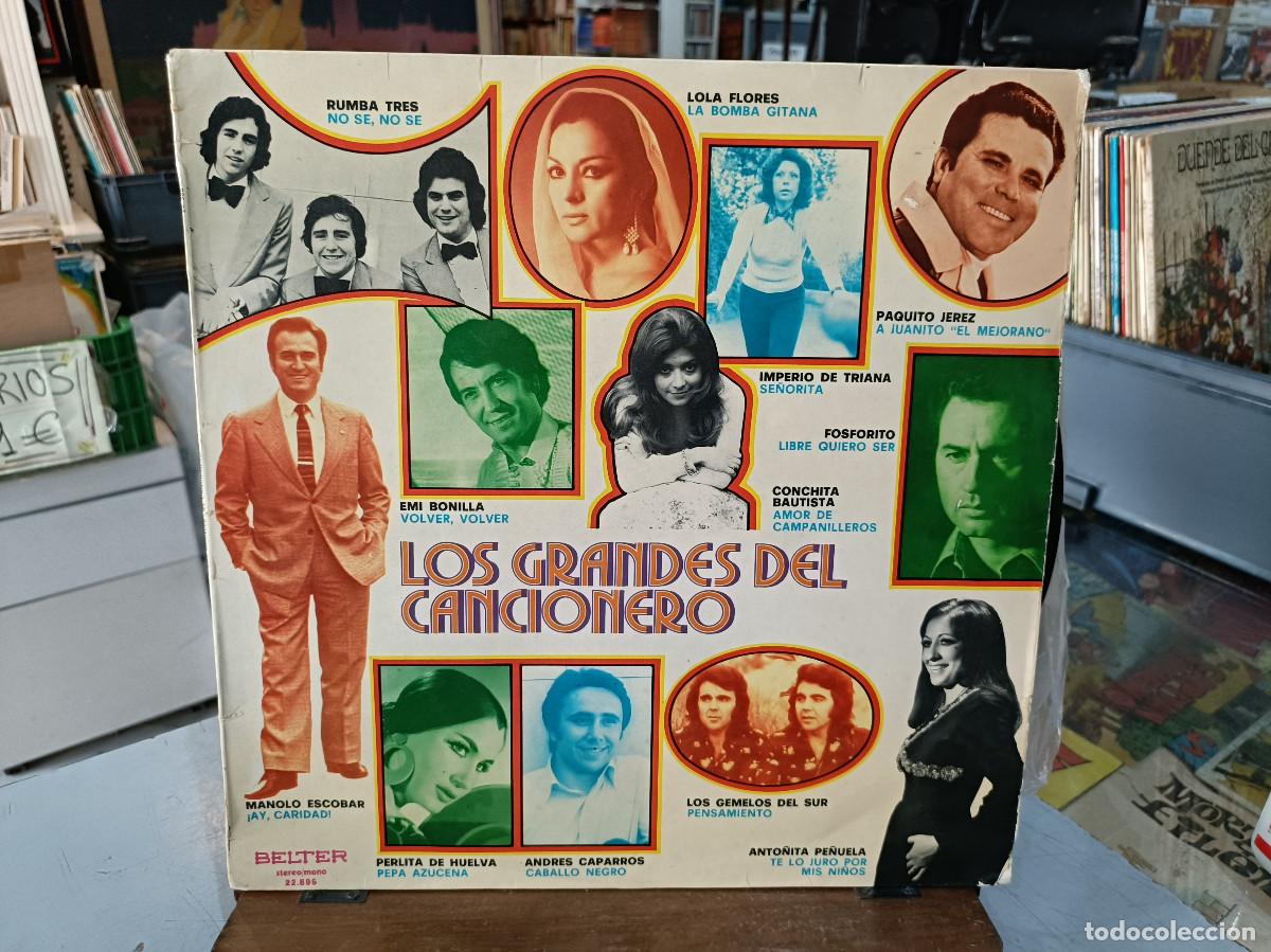 Discos de vinilo: Los Grandes del Cancionero - Emi Bonilla, Rumba Tres, Fosforito, Lola Flores, ... - LP. Belter 1974