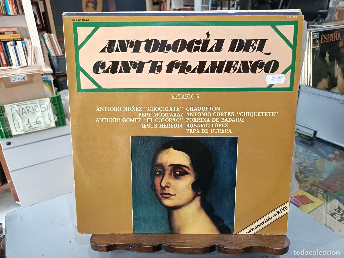 Discos de vinilo: Antolog&iacute;a del Cante Flamenco, n&ordm; 5 - Chocolate, Chaquet&oacute;n, Pepe Montaraz, Porrinas, ... - LP. 1979