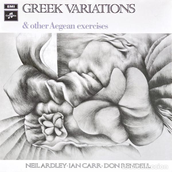 Discos de vinilo: LP NEIL ARDLEY / IAN CARR / DON RENDELL - Greek Variations & Other Aegean Exercises - REedic (M-/M-)