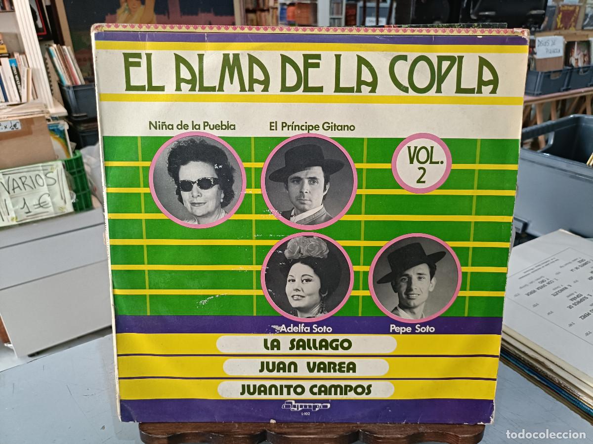 Discos de vinilo: El Alma de la Copla, vol. 2 - Ni&ntilde;a de la Puebla, El Pr&iacute;ncipe Gitano, Pepe Soto, .. - LP. Olympo 1972