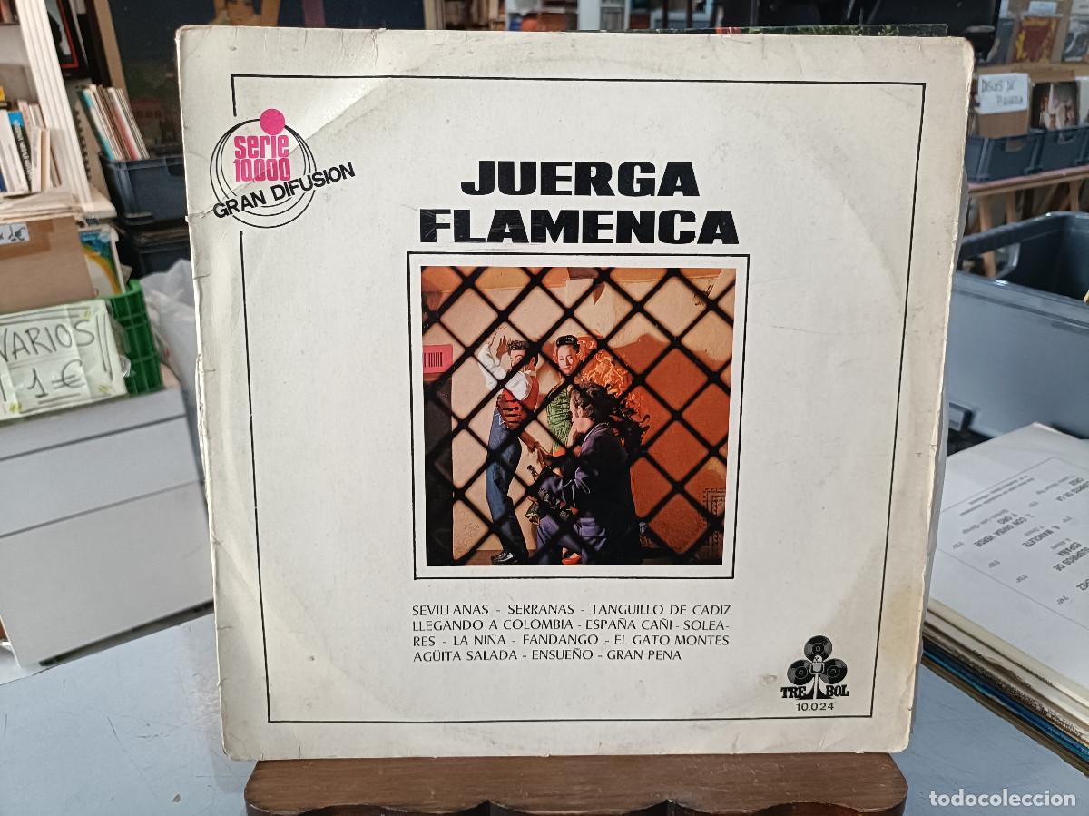 Discos de vinilo: Juerga Flamenca - Sevillanas, Serranas, Tanguillo de C&aacute;diz, Nla Ni&ntilde;a, ... - LP. sello Trebol 1970
