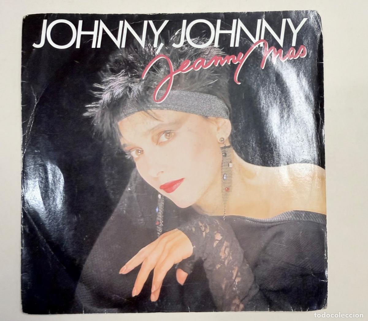 Discos de vinilo: Jeanne Mas - Johnny Johnny - Foto 1