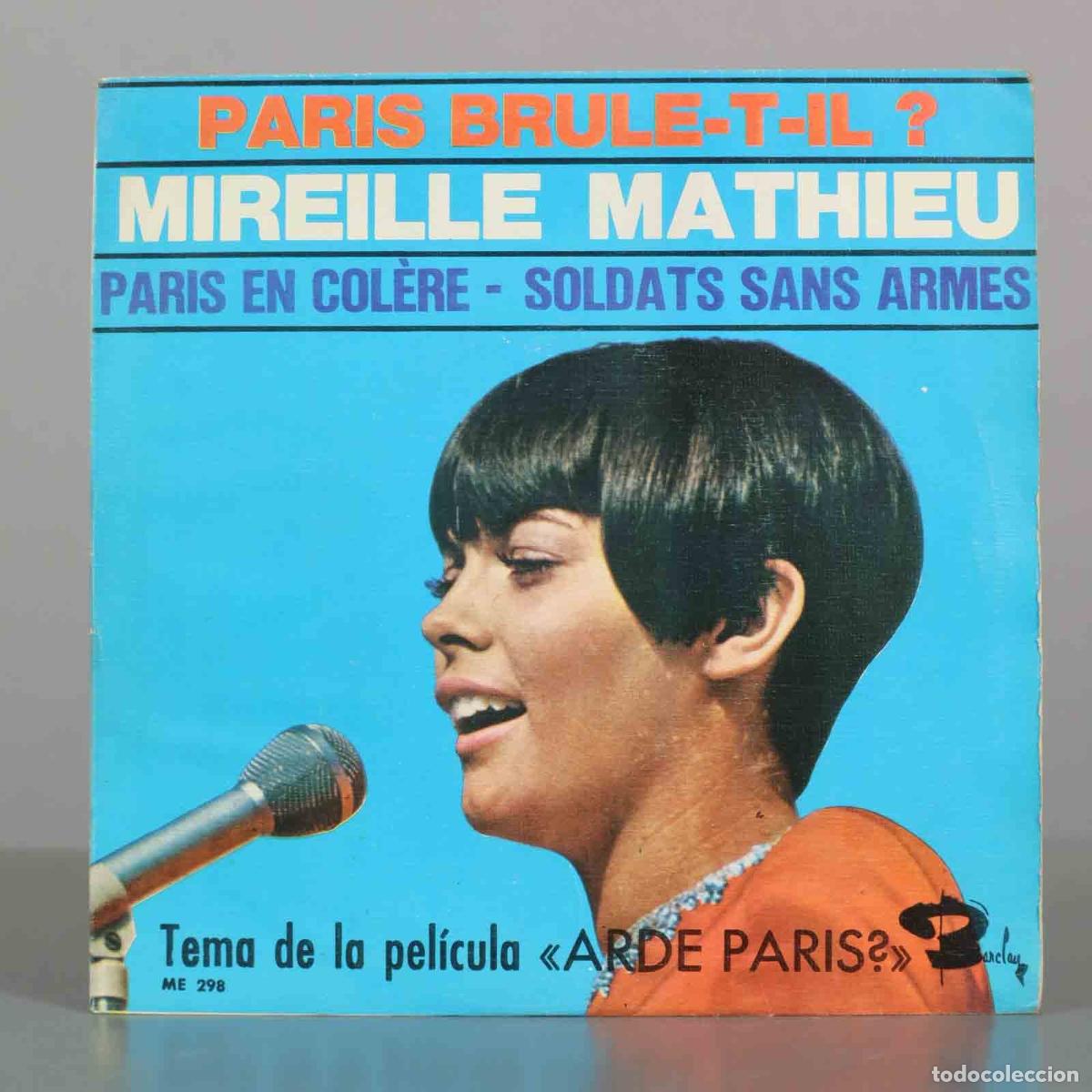 Discos de vinilo: SINGLE. MIREILLE MATHIEU PARIS BRULE-T-IL? - Foto 1