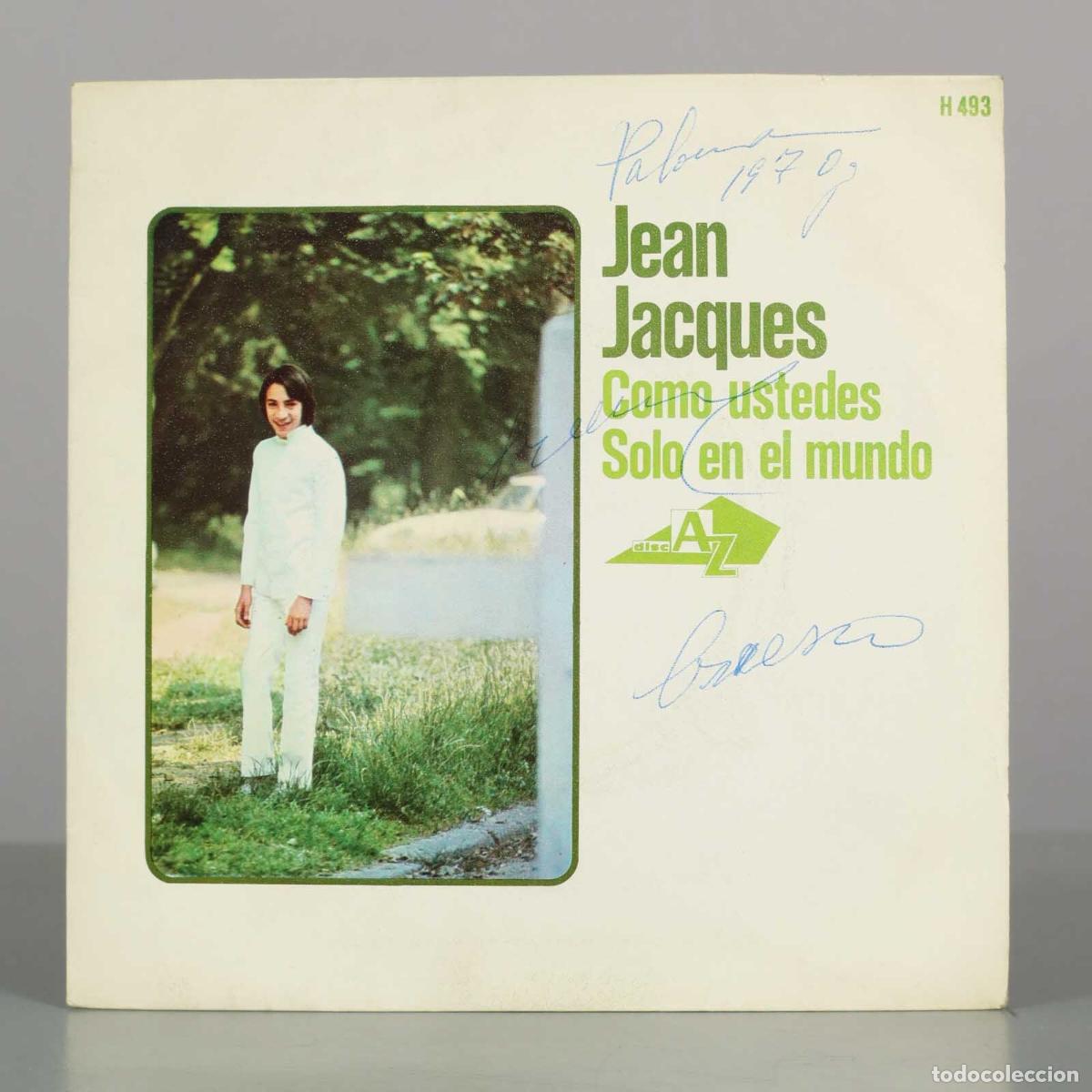 Discos de vinilo: SINGLE. Como ustedes / Solo en el mundo - Jean Jacques