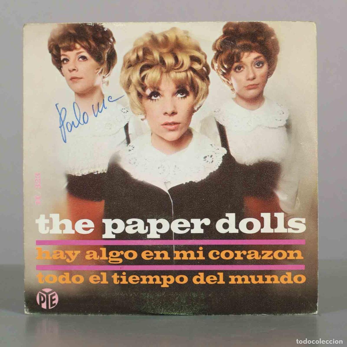 Discos de vinilo: SINGLE. Hay Algo En Mi Corazon / Todo El Tiempo Del Mundo - The Paper Dolls
