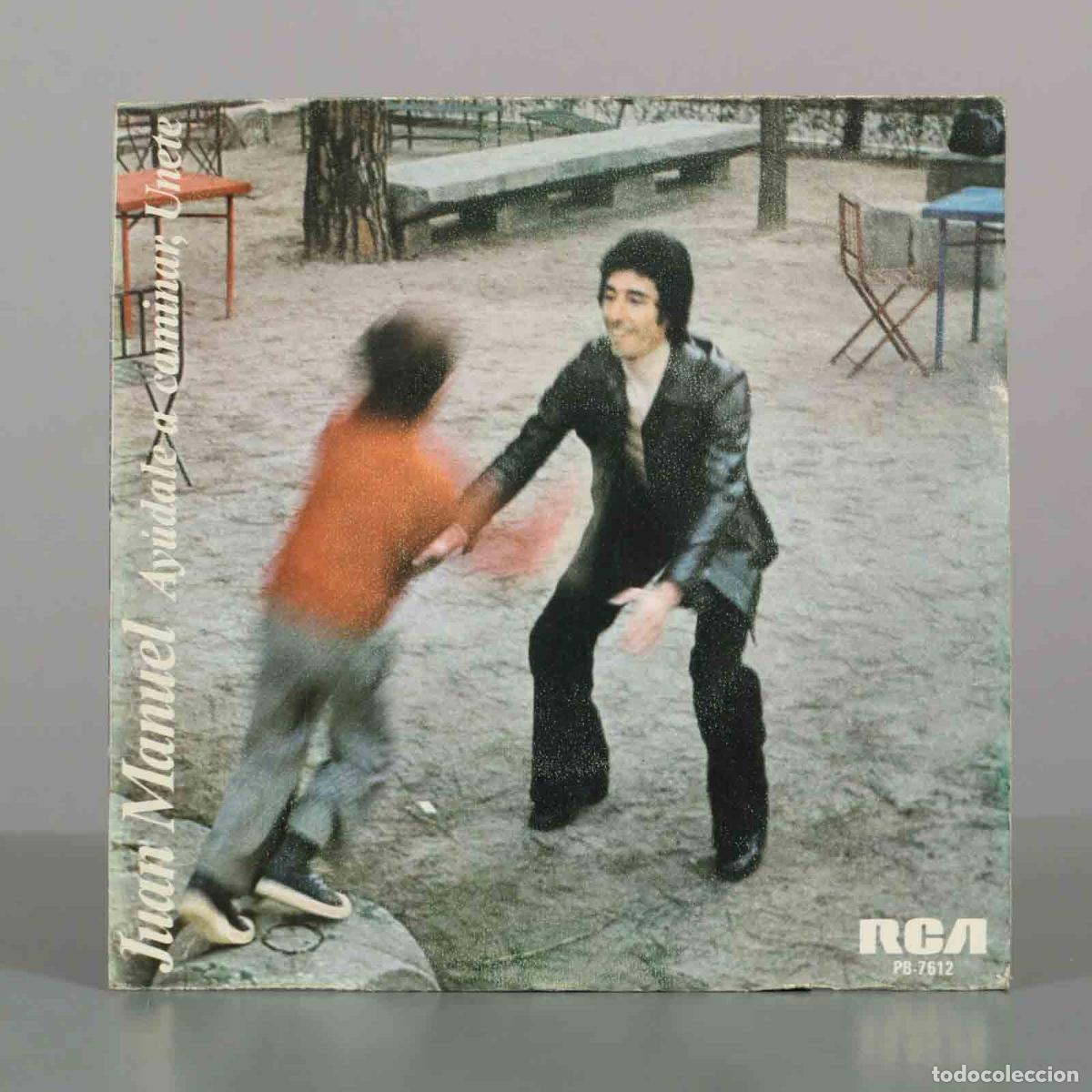 Discos de vinilo: SINGLE. Ay&uacute;dale a caminar / &Uacute;nete - Juan Manuel