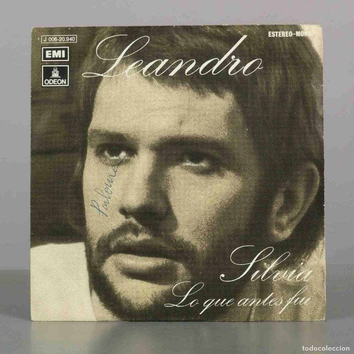 Discos de vinilo: SINGLE. Silvia / Lo que antes fui - Leandro