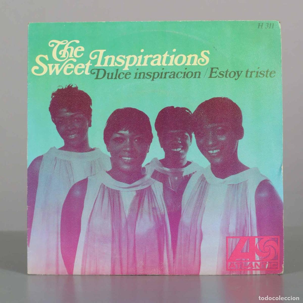 Discos de vinilo: SINGLE. Sweet Inspiration / Estoy triste - The Sweet Inspirations
