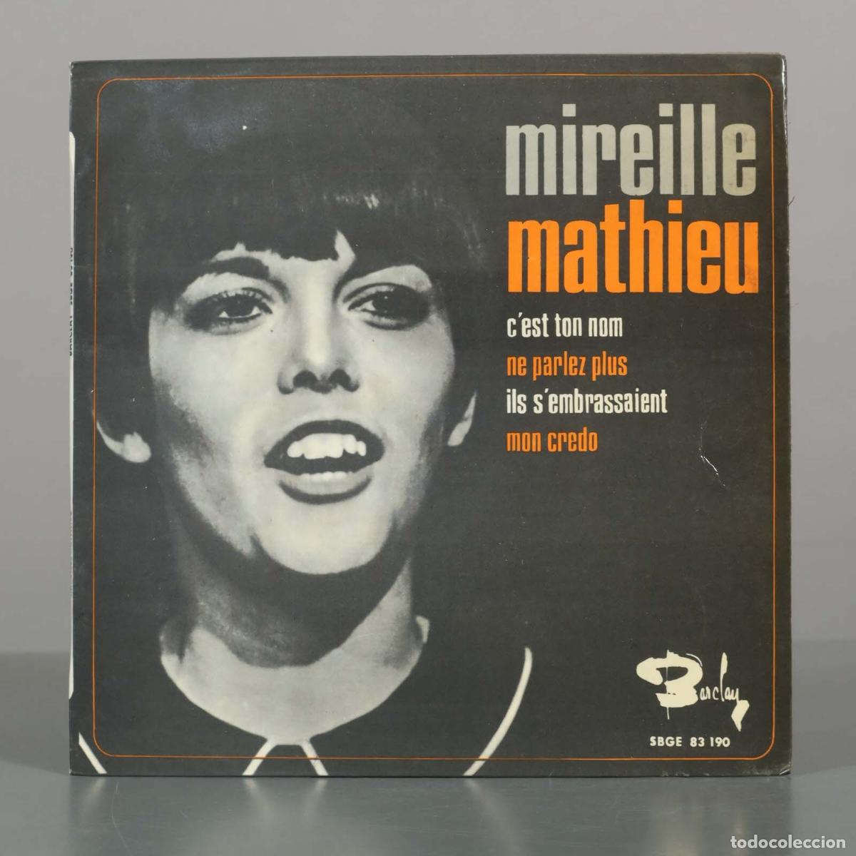 Discos de vinilo: EP. C&acute;est ton nom / Ne parlez plus / Mon credo / Ils s&acute;embrassaient - Mireille Mathieu