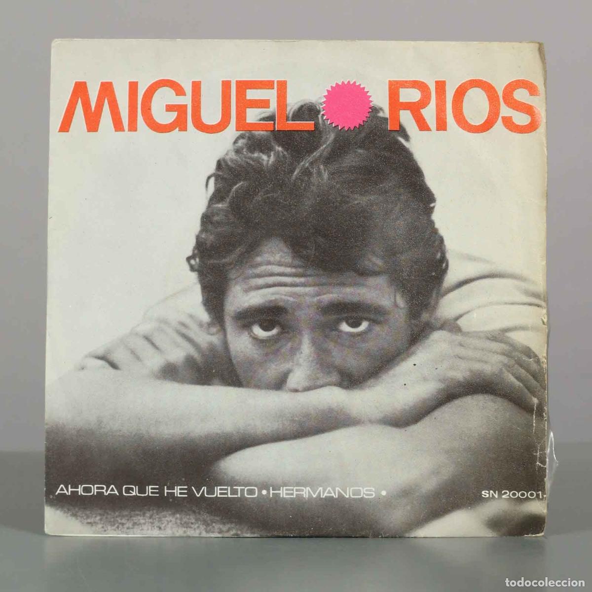 Discos de vinilo: SINGLE. Ahora que he vuelto / Hermanos - Miguel R&iacute;os