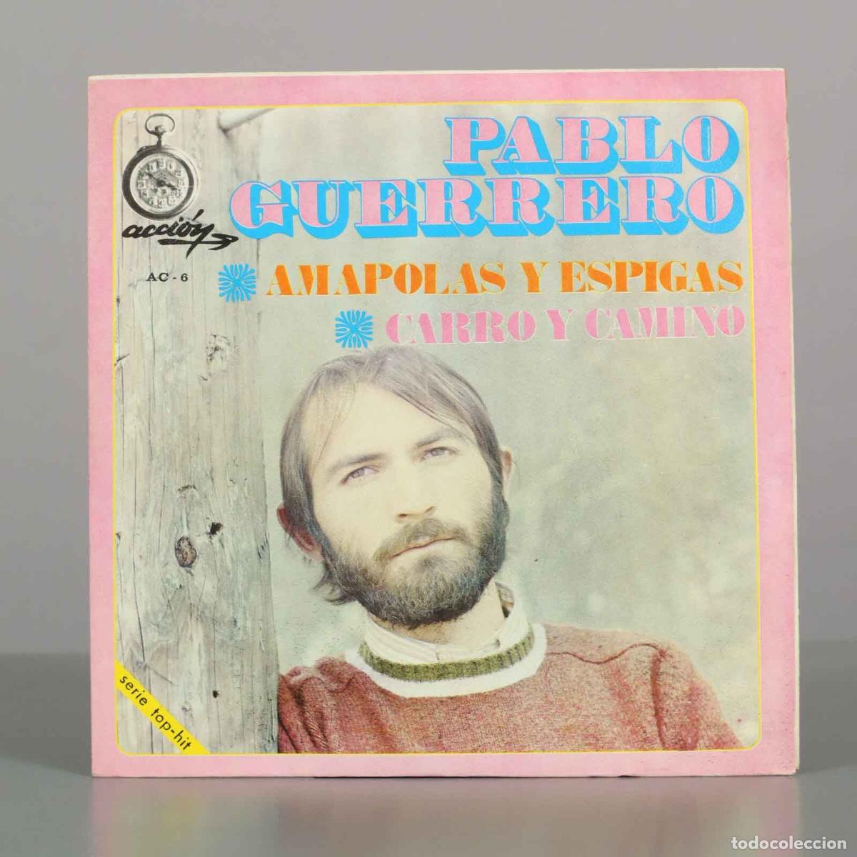 Discos de vinilo: SINGLE. Amapolas y espigas / Carro y camino - Pablo Guerrero