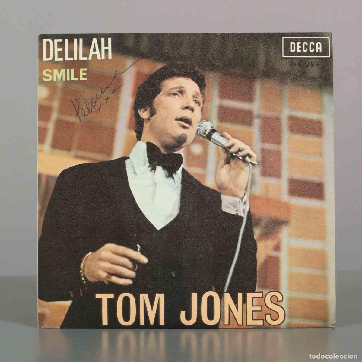Discos de vinilo: SINGLE. Delilah / Smile - Tom Jones