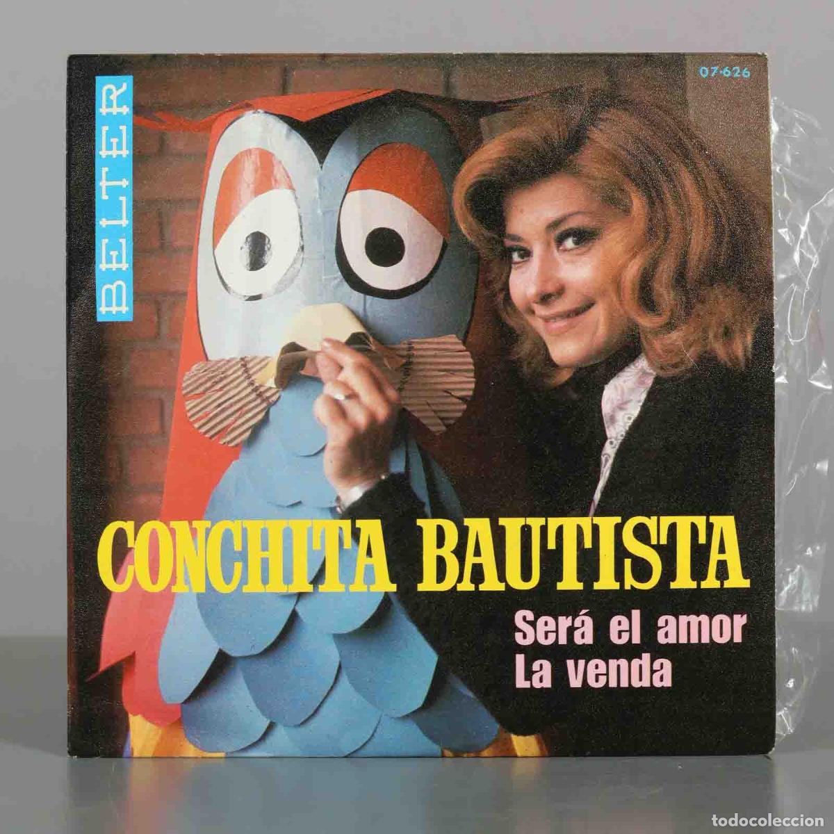 Discos de vinilo: SINGLE. Ser&aacute; el amor / La venda - Conchita Bautista
