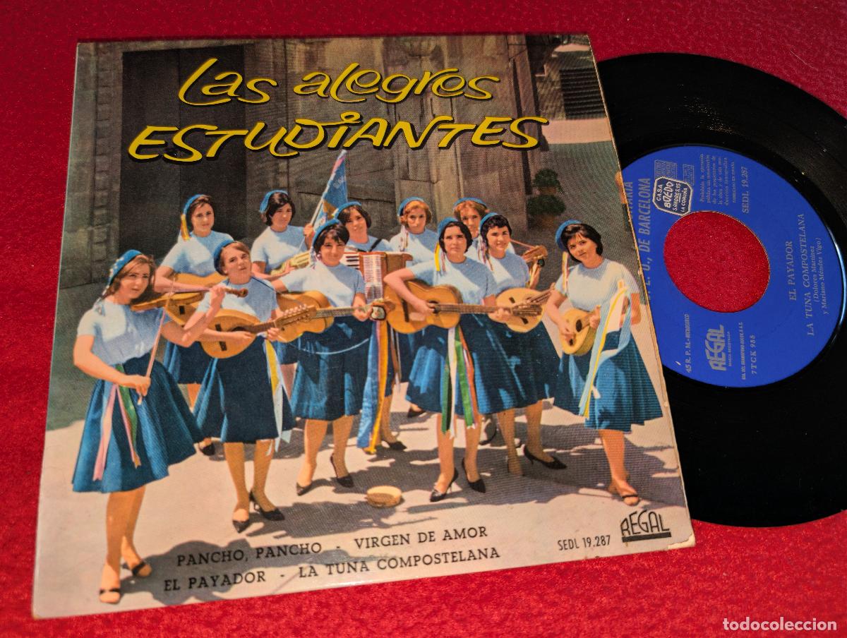 Discos de vinilo: LAS ALEGRES ESTUDIANTES tuna Pancho Pancho/Virgen de amor/El payador +1 EP 7'' 1961 barcelona