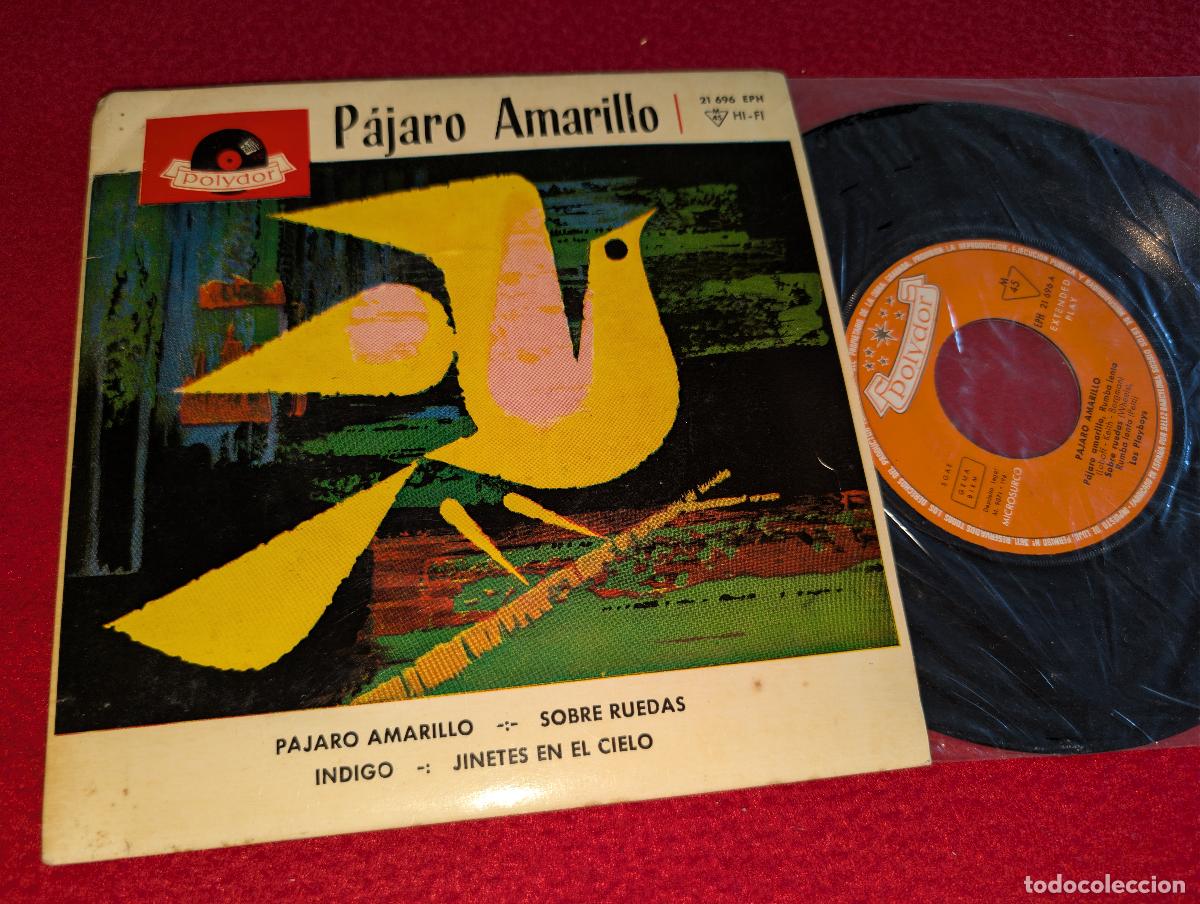 Discos de vinilo: LOS PLAYBOYS Pajaro amarillo/Sobre ruedas/Indigo/Jinetes en el cielo EP 7'' 1961 Polydor SPAIN ESPA&Ntilde;