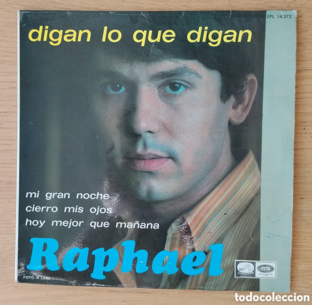 Discos de vinilo: RAPHAEL : &rdquo;DIGAN LO QUE DIGAN&rdquo; EP VINILO 1967